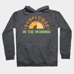 sun flower in the morning Hoodie